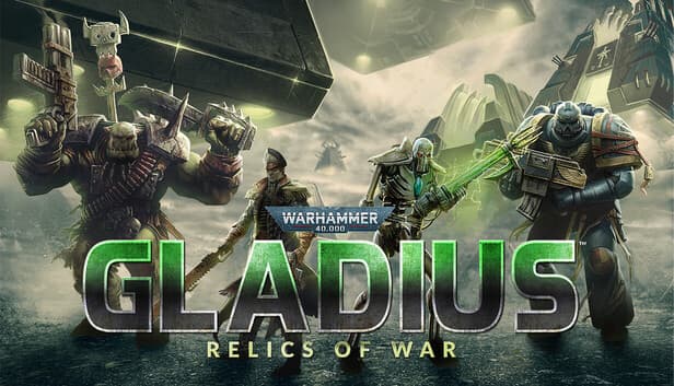 Warhammer 40,000: Gladius - Relics Of War - PC